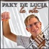 Paky De Lucia - La Vita cd