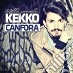 Kekko Canfora - Mille Parole cd