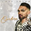 Lady Sasha - Ombre cd