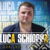 Luca Schioppa - Qualcosa Da Amare cd