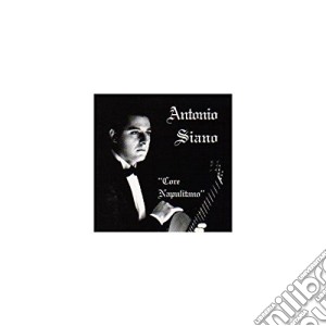 Antonio Siano - Core Napulitano cd musicale di Antonio Siano