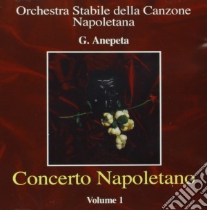 Concerto Napoletano Vol.1 cd musicale di Strumentale