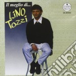 Lino Tozzi - Il Meglio Di