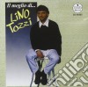 Lino Tozzi - Il Meglio Di cd