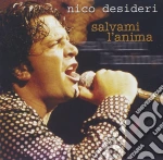 Nico Desideri - Salvami L'anima cd