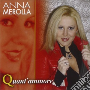 Anna Merolla - Quant'ammoree Acustico cd musicale di Anna Merolla