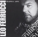 Leo Ferrucci - Da Uomo...uomo cd