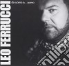 Leo Ferrucci - Da Uomo...uomo cd