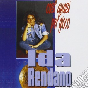 Ida Rendano - Cosi Quasi Per Gioco cd musicale di Ida Rendano