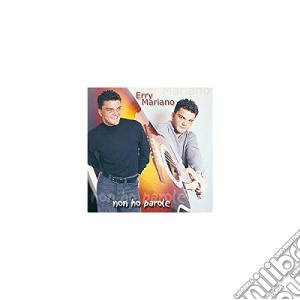 Erry Mariano - Non Ho Parole cd musicale di Erry Mariano