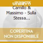 Camillo & Massimo - Sulla Stessa Frequenza cd