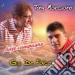 Tony Marciano - Duje Cumpagne cd