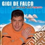 Gigi De Falco - Le Strade Dell'Amore cd
