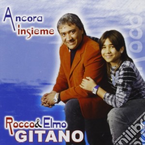 Rocco Gitano - Ancora Insieme cd musicale di Rocco Gitano