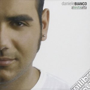 Daniele Bianco - A Testa Alta cd musicale di Daniele Bianco