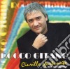 Rocco Gitano - Ciurillo Sfurtunato Nove Canz cd
