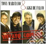 Tony Marciano & Gigi De Falco - Vietato Copiare (2 Cd) cd
