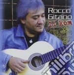 Rocco Gitano - Li Rom!!! cd