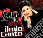 Nando De Marco - Il Mio Canto cd