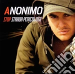 Anonimo - Stop Strada Pericolosa cd