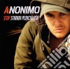 Anonimo - Stop Strada Pericolosa cd