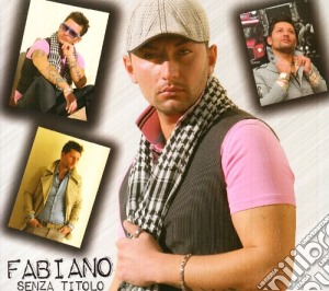 Fabiano - Senza Titolo cd musicale di Fabiano