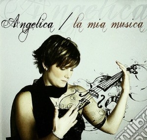 Angelica - La Mia Musica cd musicale di Angelica