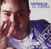 Antonio La Pietra - Non Cambio Strada cd