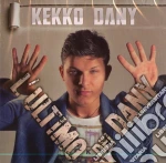 Kekko Dany - L'ultimo Dei Dany cd