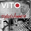 Vito Sirio - Melodrammore cd