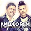 Amedeo Remi - 2 Posti In Prima Fila + Successi cd