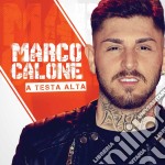 Marco Calone - A Testa Alta