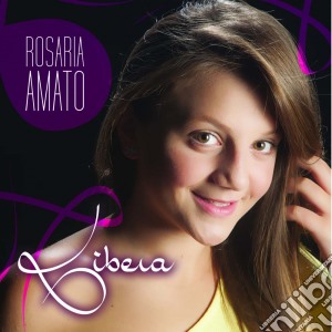 Rosaria Amato - Libera cd musicale di Rosaria Amato