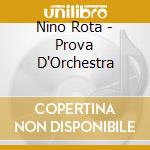Nino Rota - Prova D'Orchestra cd