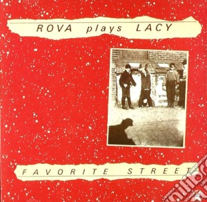 Rova Saxophone Quartet - Favorite Street cd musicale di Rova saxophone quart