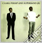 Charlie Persip & Superband - In Case You Missed It cd
