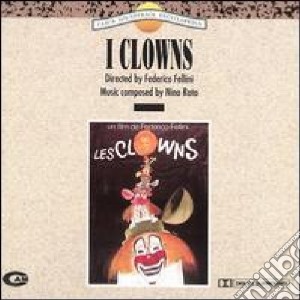 Nino Rota - I Clowns cd musicale di O.s.t. (rota)
