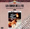 Philippe Sarde - Les Choses De La Vie cd