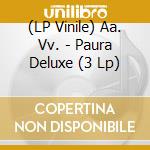 (LP Vinile) Aa. Vv. - Paura Deluxe (3 Lp) lp vinile