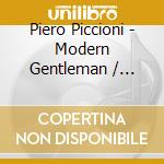 Piero Piccioni - Modern Gentleman / O.S.T. cd musicale