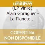 (LP Vinile) Alain Goraguer - La Planete Sauvage (2 Lp) vinile