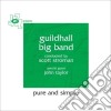 Guildhall Big Band - Pure And Simple cd