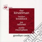 Dan Kinzelman - Goodbye Castle