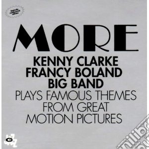 Kenny Clarke / Francy Boland Big Band - More cd musicale di Kenny/boland Clarke