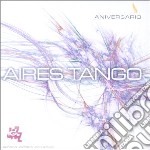 Aires Tango - Aniversario