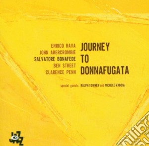Salvatore Bonafede / Enrico Rava - Journey To Donnafugata cd musicale di Slvatore Bonafede