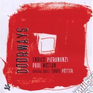 Enrico Pieranunzi - Doorways cd musicale di E./motia Pieranunzi