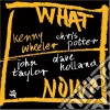 Kenny Wheeler - What Now? cd