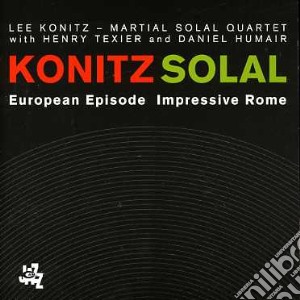 Lee Konitz / Martial Solal Quartet - European Episode Impressive Rome (2 Cd) cd musicale di Kinitz/solal