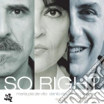 Maria Pia De Vito / Danilo Rea / Enzo Pietropaoli - So Right cd